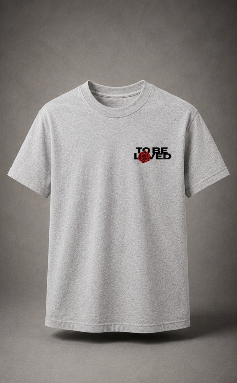 To Be Loved — Founder's Tee